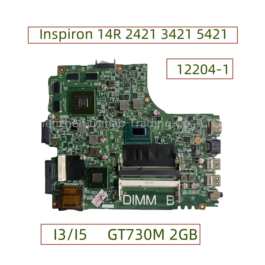 

12204-1 For DELL Inspiron 14R 2421 3421 5421 Laptop Motherboard With Core I3-2375M I5-3337M CPU GT730M 2GB GPU