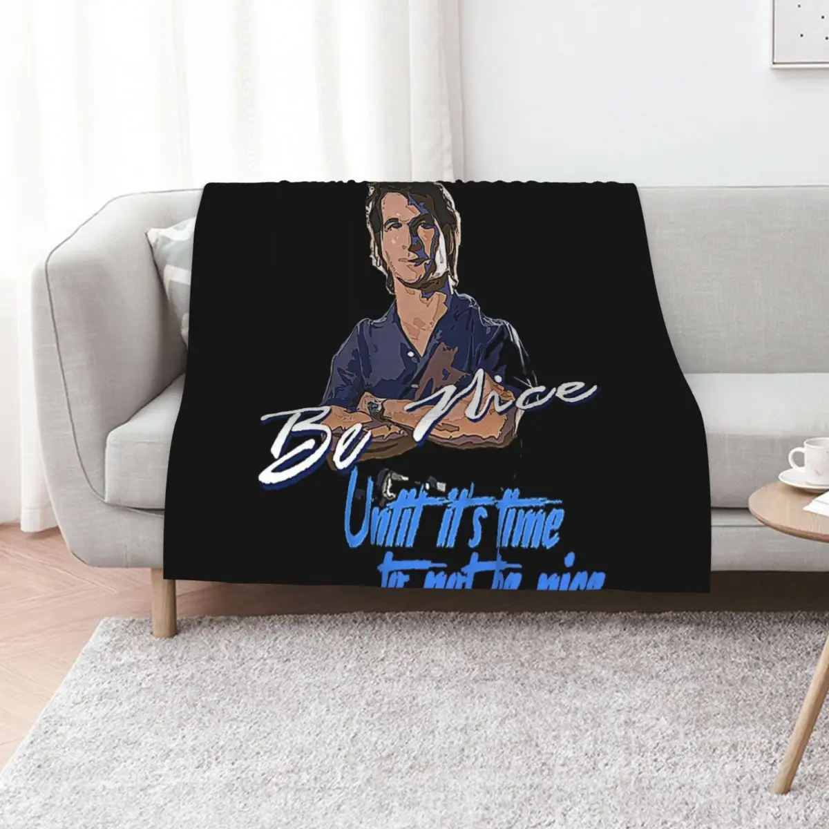 

Be Nice until it's time to not be nice T-Shirt Throw Blanket Plush Thin Designers Flannel Blankets