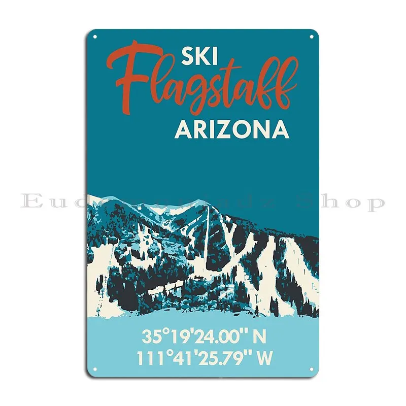 Ski Flagstaff Gps Vintage Poster Metal Sign Retro Create Living Room Kitchen Design Tin Sign Poster