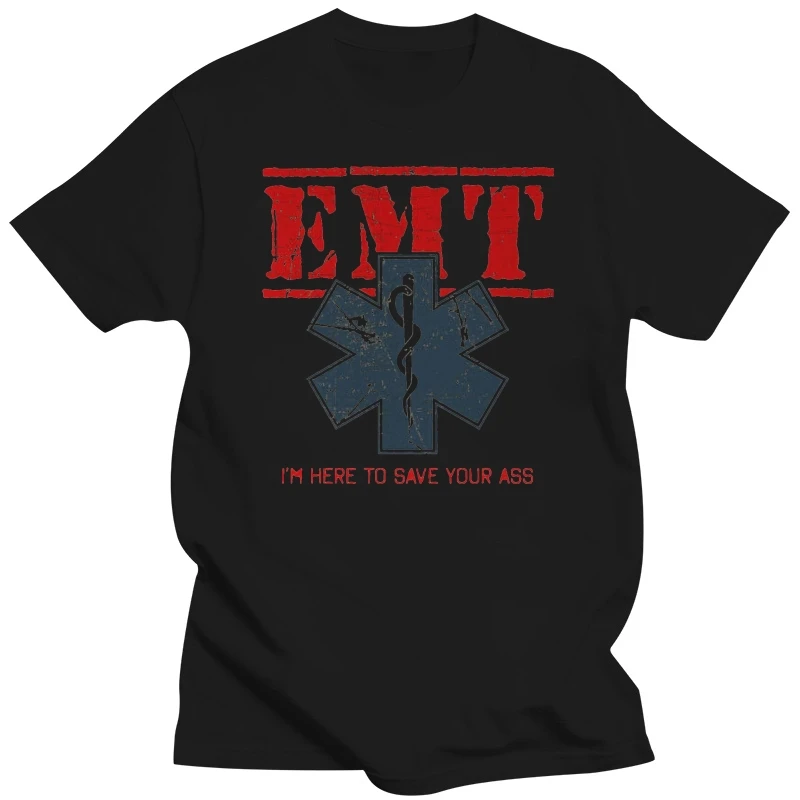 Emt T-Shirt Paramedic Emergency Technician Ambulance Medical Services Humor 2019 Creative Letters Crew Neck Printed Tee Shirt