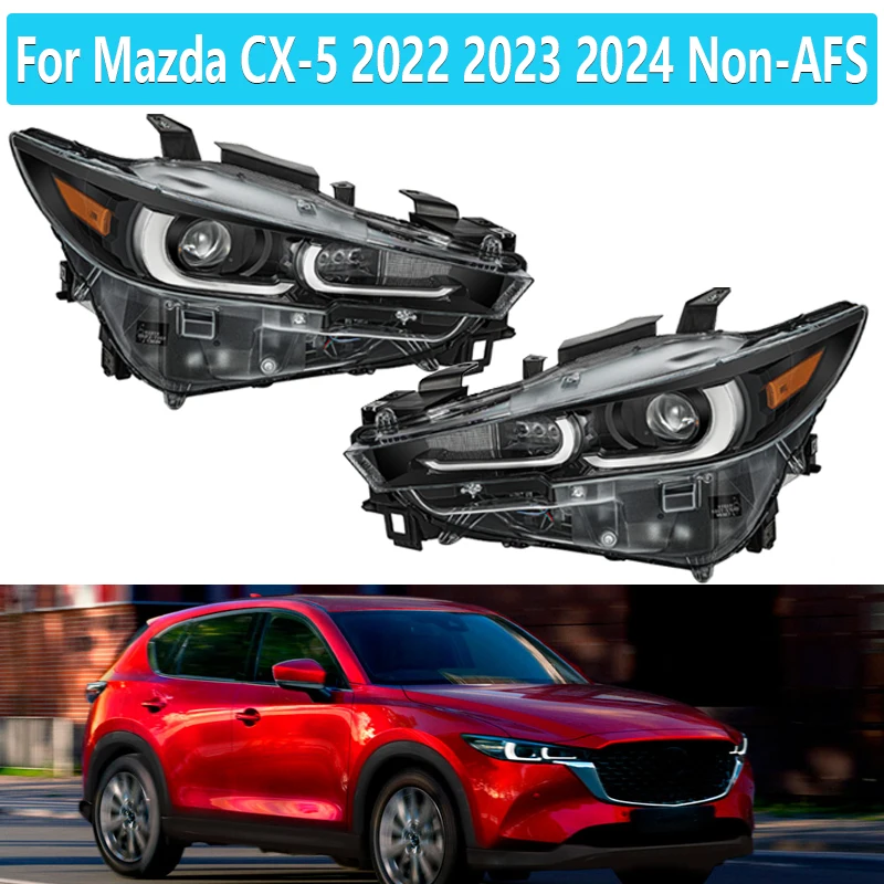 

FULL LED No AFS Light Headlight For Mazda CX-5 2022 2023 2024 Car Front Lamp LED Headlight Assembly No DRL Car Accessories