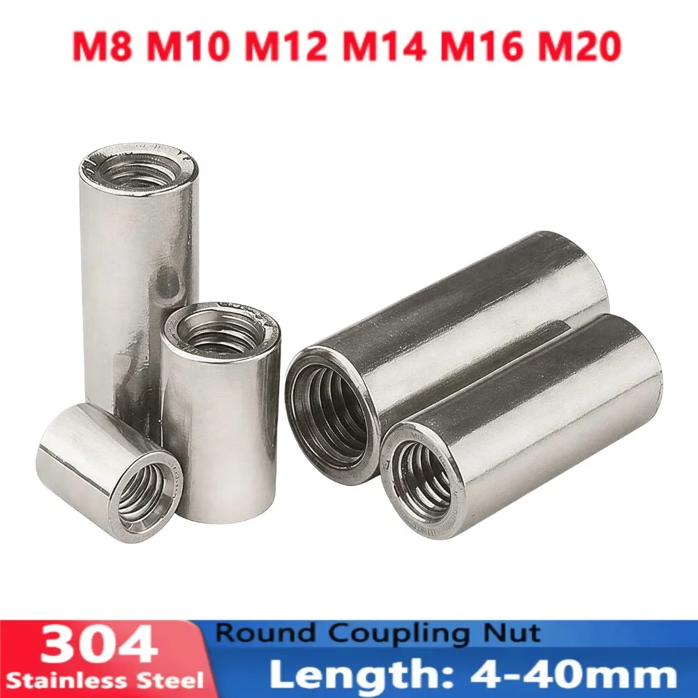 304 Stainless Steel M8-M20 Lengthen Round Coupling Nut Female Thread Stud Standoff Connector Joint Sleeve for Hardware Assembly