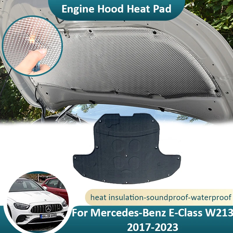 

Front Hood Engine For Mercedes Benz E Class W213 2017 2018 2019 2020 2021 2022 2023 Insulation Pad Soundproof Mat Car Accessorie