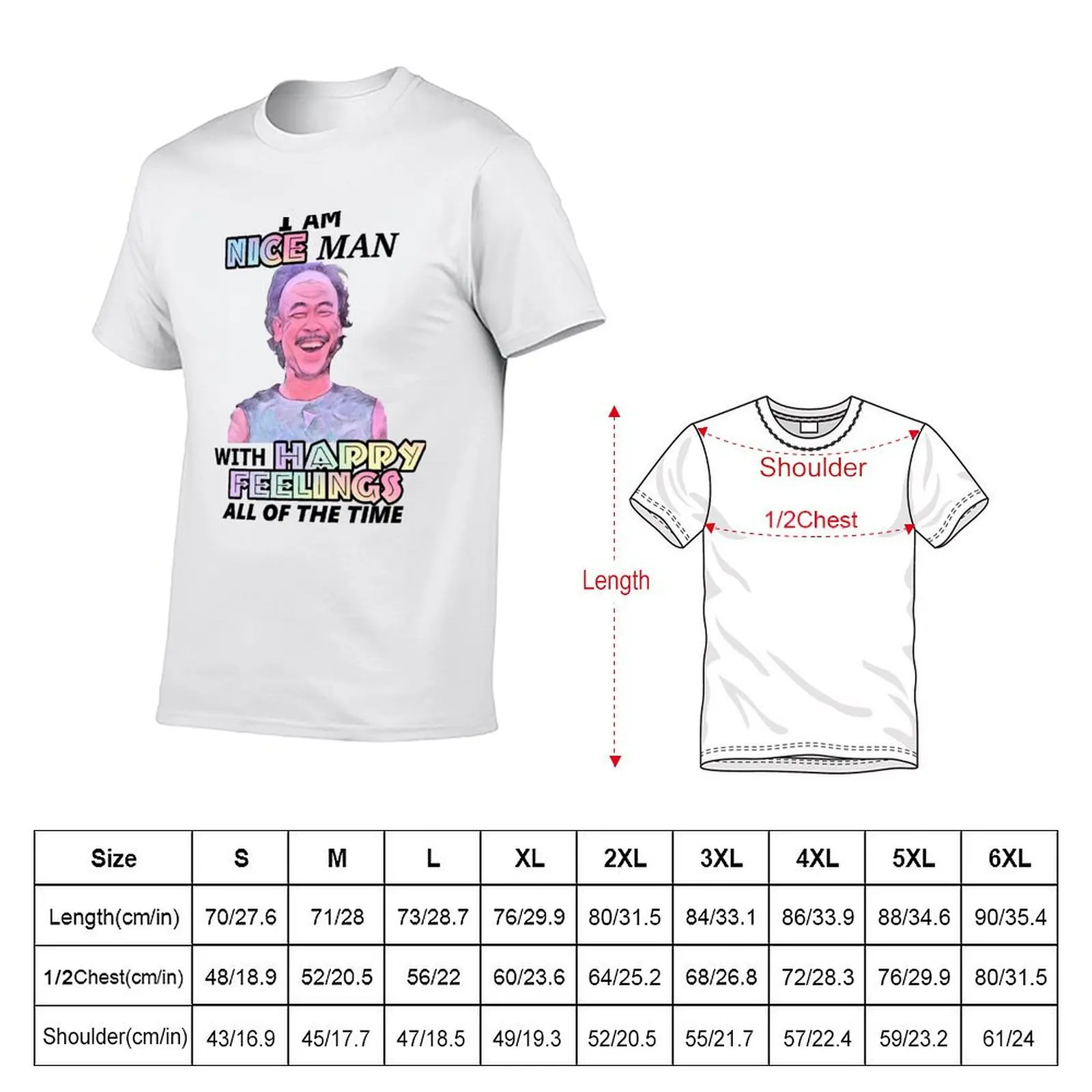 Kung Pow - Nice Man, Happy Feelings T-Shirt summer shirt topping men t shirt