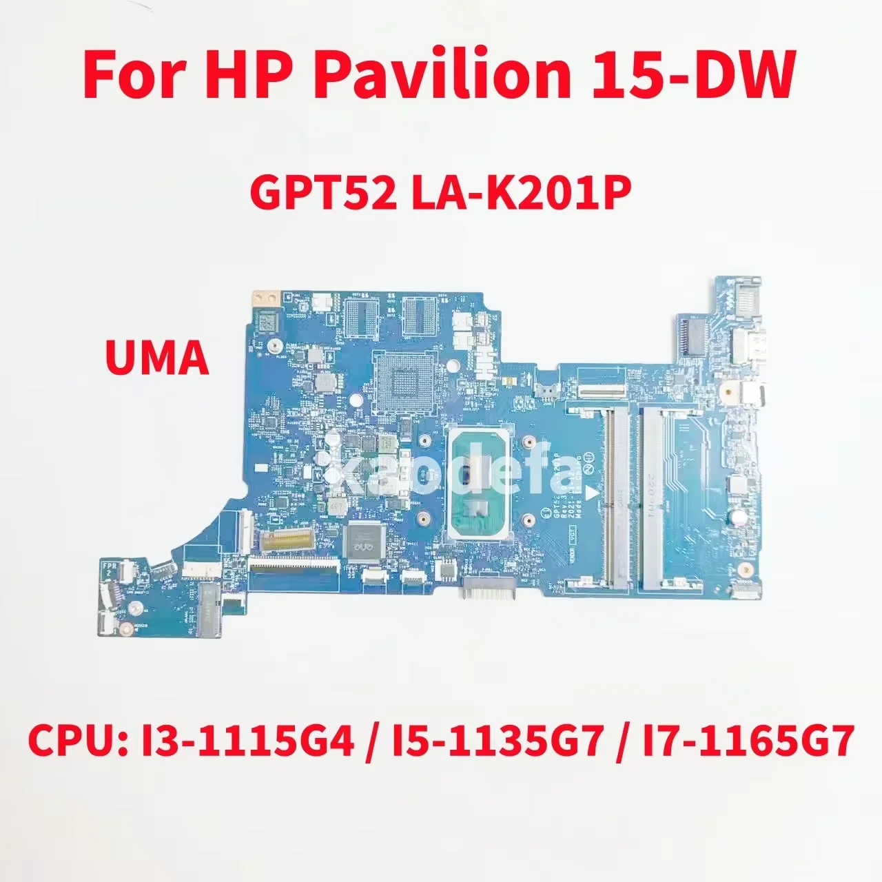 GPT52 LA-K201P اللوحة الرئيسية ل HP بافيليون 15-DW اللوحة الأم للكمبيوتر المحمول وحدة المعالجة المركزية: I3-1115G4 I5-1135G7 I7-1165G7 UMA GPU: MX350 2G اختبار موافق