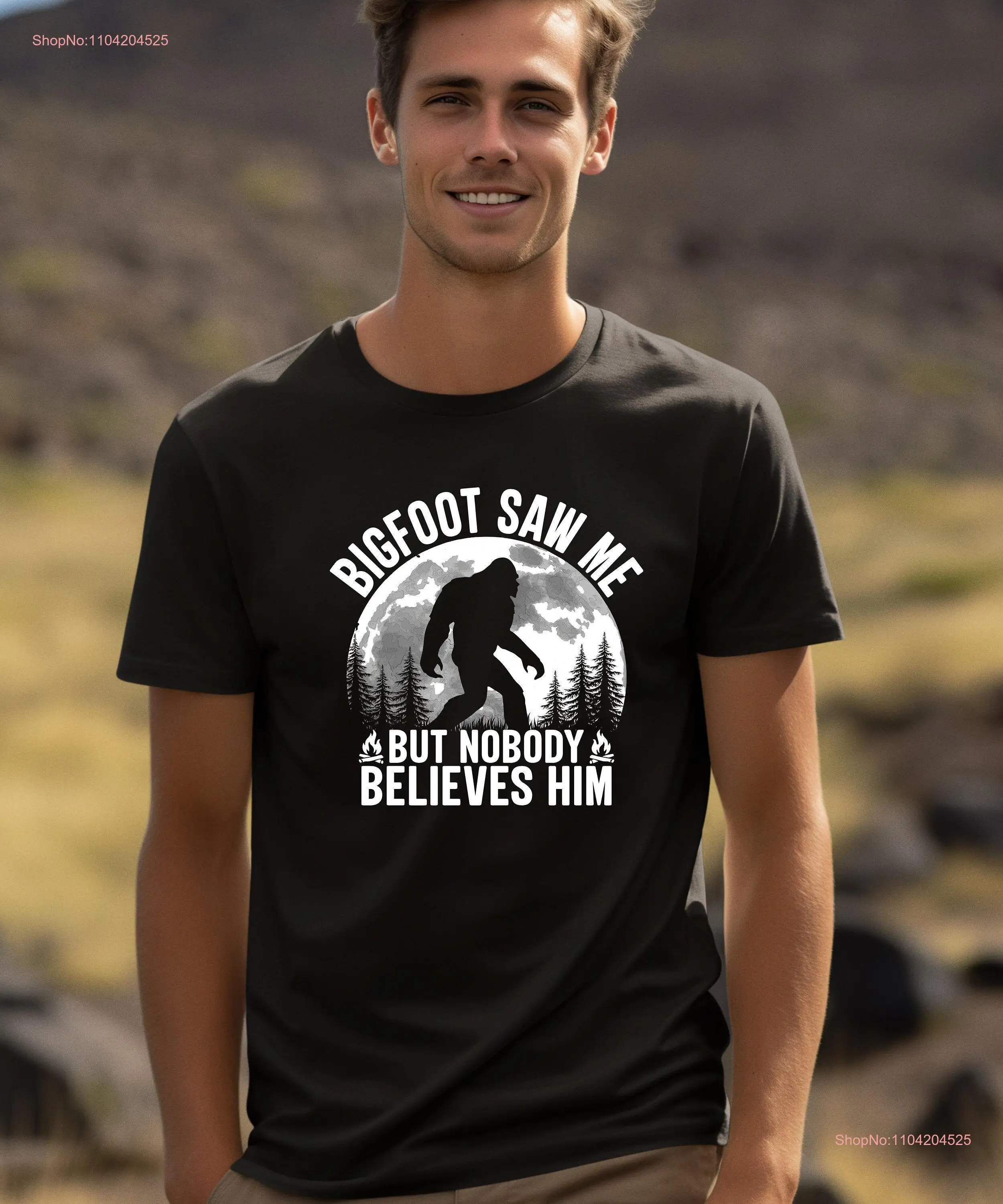 Bigfoot Saw Me But Nobody Believes Him Funny T Shirt Hiking Sasquatch Moon Camping long or short sleeves