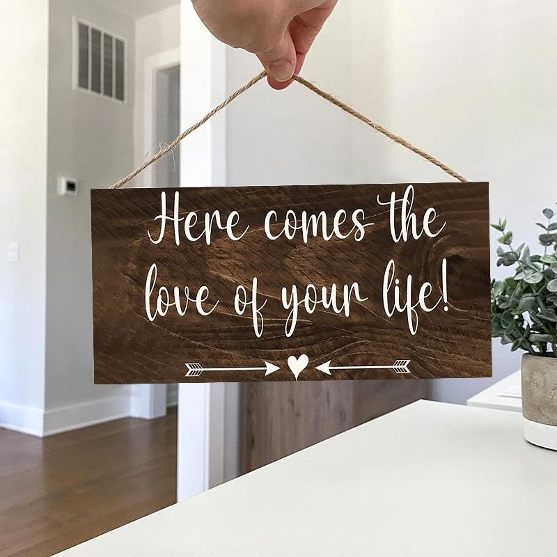 Rustic Here Comes the Love of Your Life Wall Hanging Decor Wood Art Plaques Sign Door Sign for Home Living Room Decor
