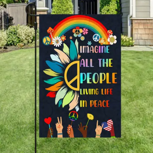 Imagine All The People Living Life In Peace Hippie Flag Garden Flag