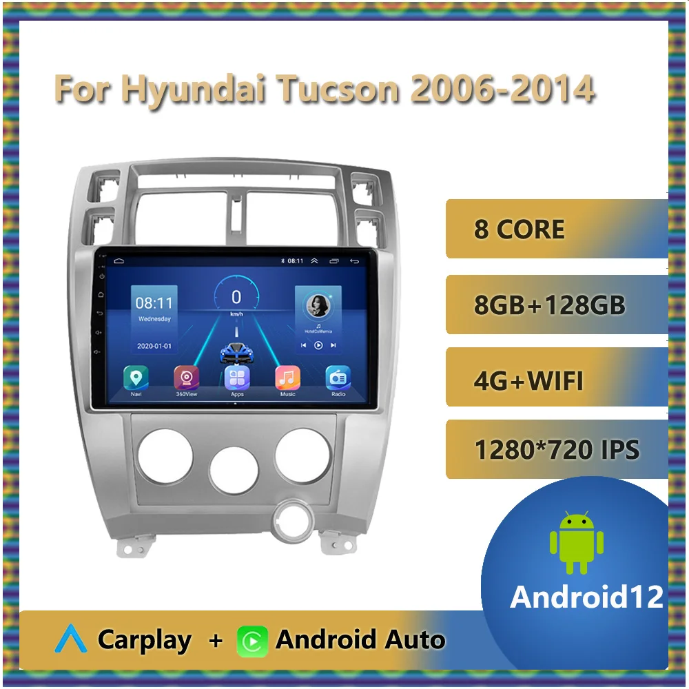 

For Hyundai Tucson 2006 - 2014 Android 12 Car Radio Multimedia Video Navigation Stereo GPS Carplay Auto BT WiFi Bluetooth 2 Din