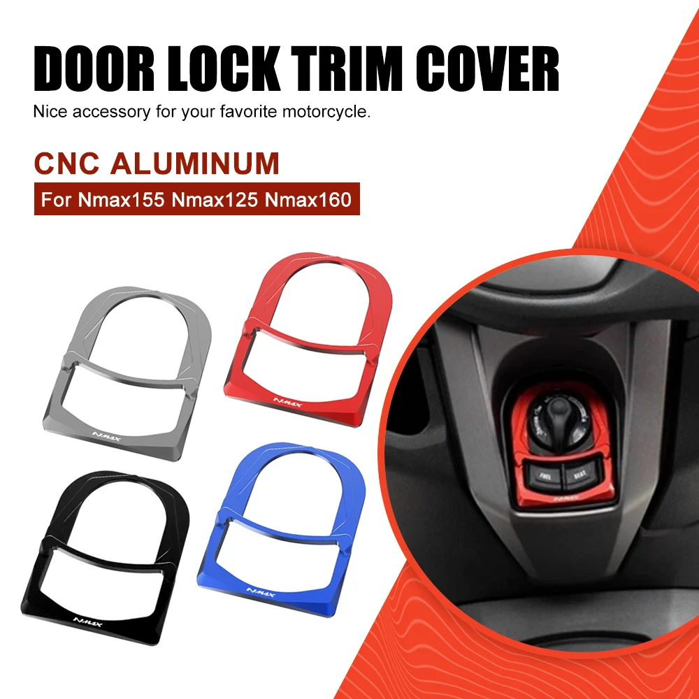 Motorcycle For Yamaha Nmax155 Nmax125 Nmax160 Electric Door Lock Trim Cover Door Striker Lgnition Switch Nmax 155 125160