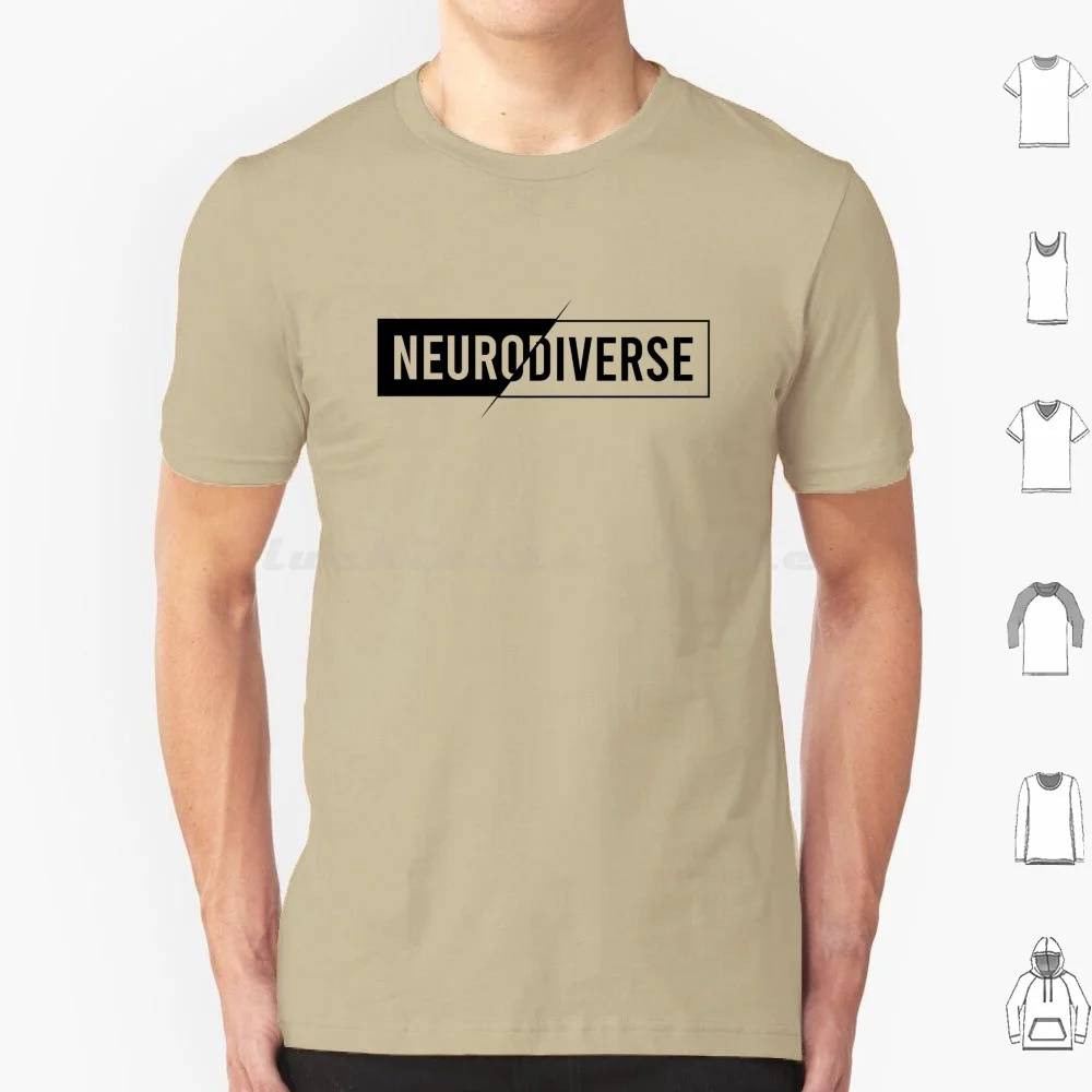 Neurodiverse T Shirt 6Xl Cotton Cool Tee Neurodivergent Neurodiverse Neurodiversity Adhd Aspergers Autism Asd Autistic