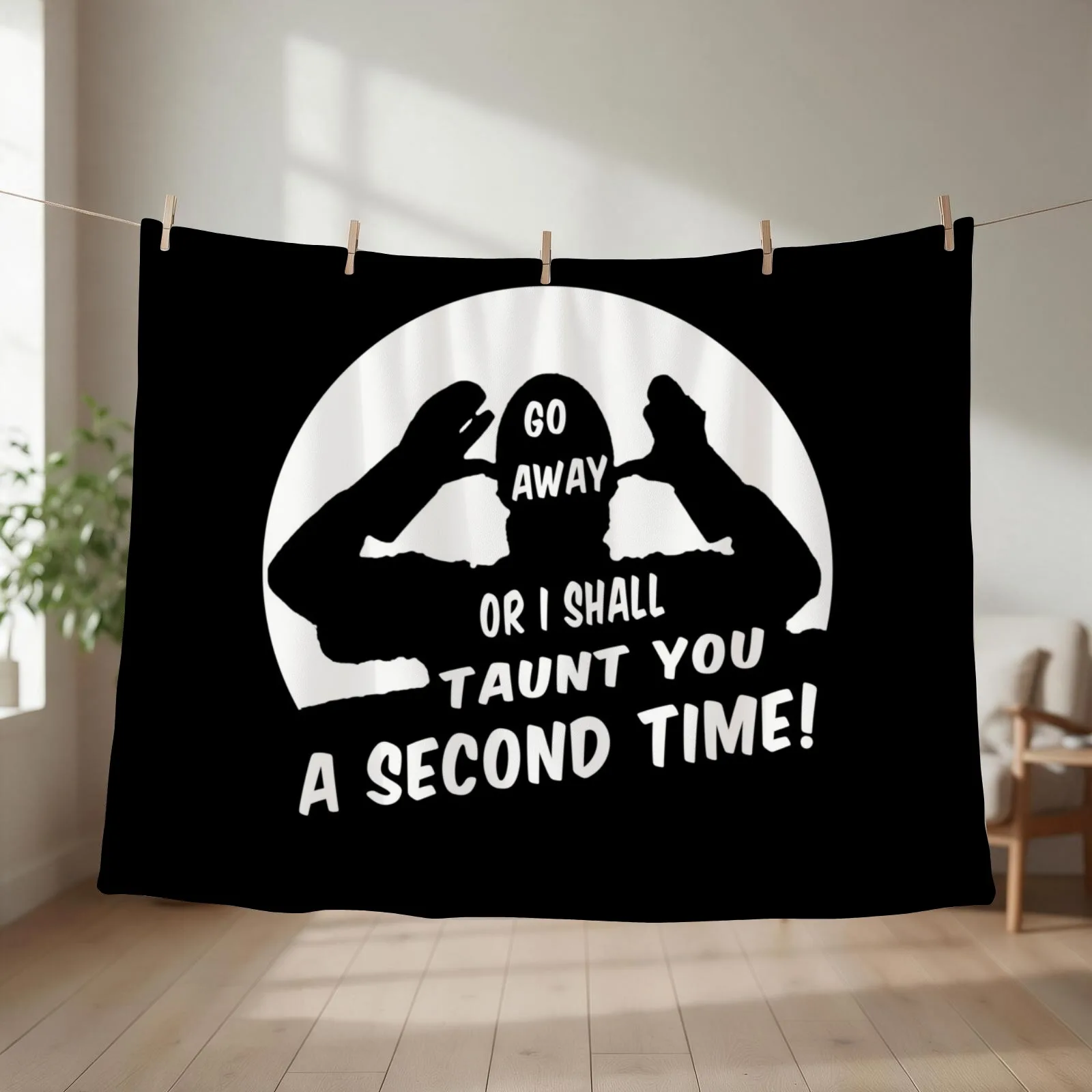 Go Away or I Shall Taunt you a Second Time French Taunter Throw Blanket Luxury Brand blankets and throws Weighted Sofa Blankets