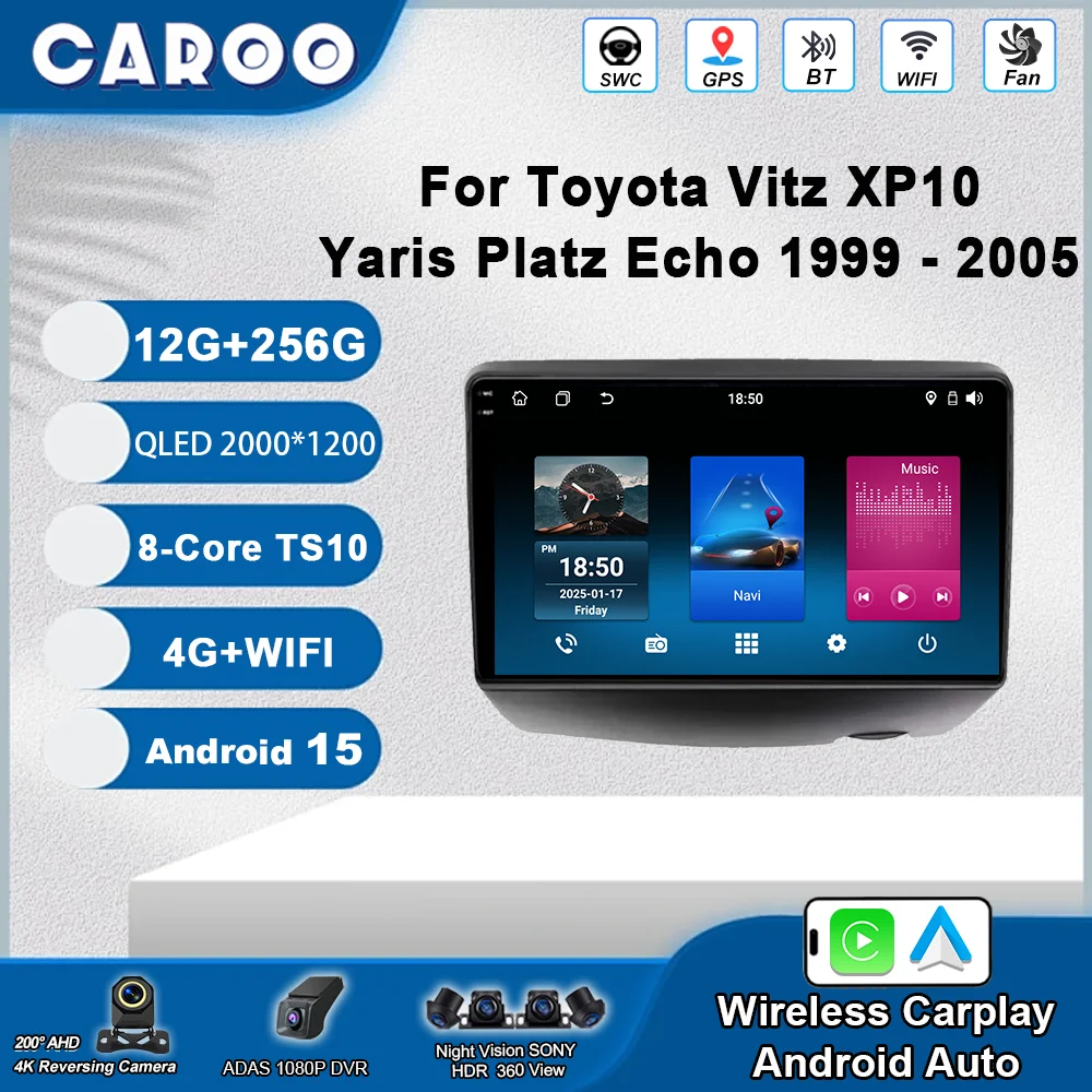 

Android 15 Carplay Multimedia Video Player For Toyota Vitz XP10 Yaris Platz Echo 1999 -2005 Auto Radio GPS 4G+WIFI QLED Screen
