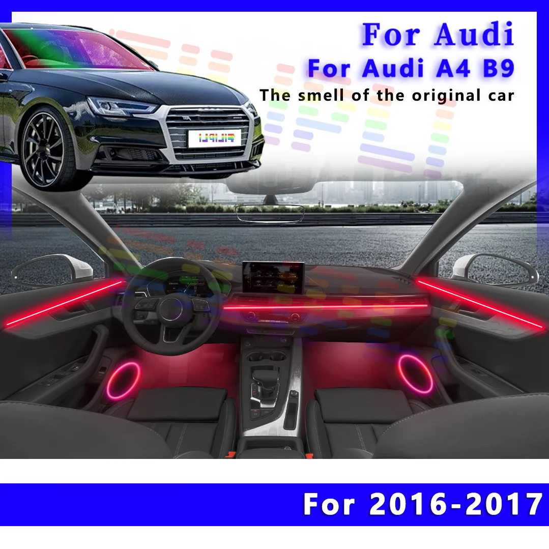 

For Audi A4 B9 2016-2017 Interior Acrylic Ambient Lighting Breath like Effect 18 Mode RGB Improve Interior