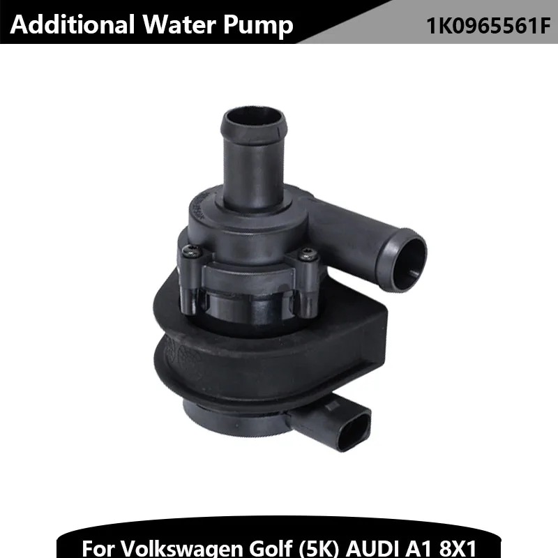 

Cooling System Auxiliary Additional Water Pump Suitable For Volkswagen Suitable for Audi 1K0965561F