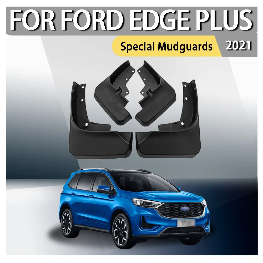 

Специальные брызговики для Ford Edge Plus, новинка 2021, обновленные автомобильные брызговики из мягкого материала, брызговики для передних и задних колес