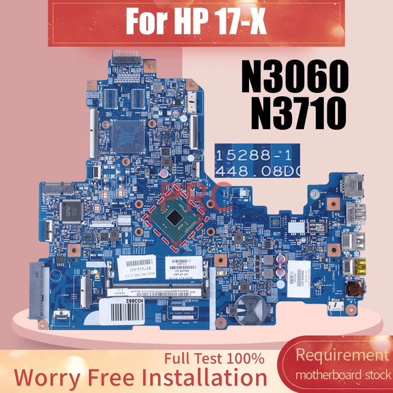 

Материнская плата для ноутбука HP 17-X 15288-1 SR2KN N3060 SR2KL N3710 856695-601 856694-601 материнская плата для ноутбука