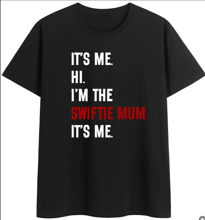 Coptton 100% I M THE SWIFTIE MUM Camiseta con estampado de letras para mujer Tops Harajuku camiseta de gran tamaño