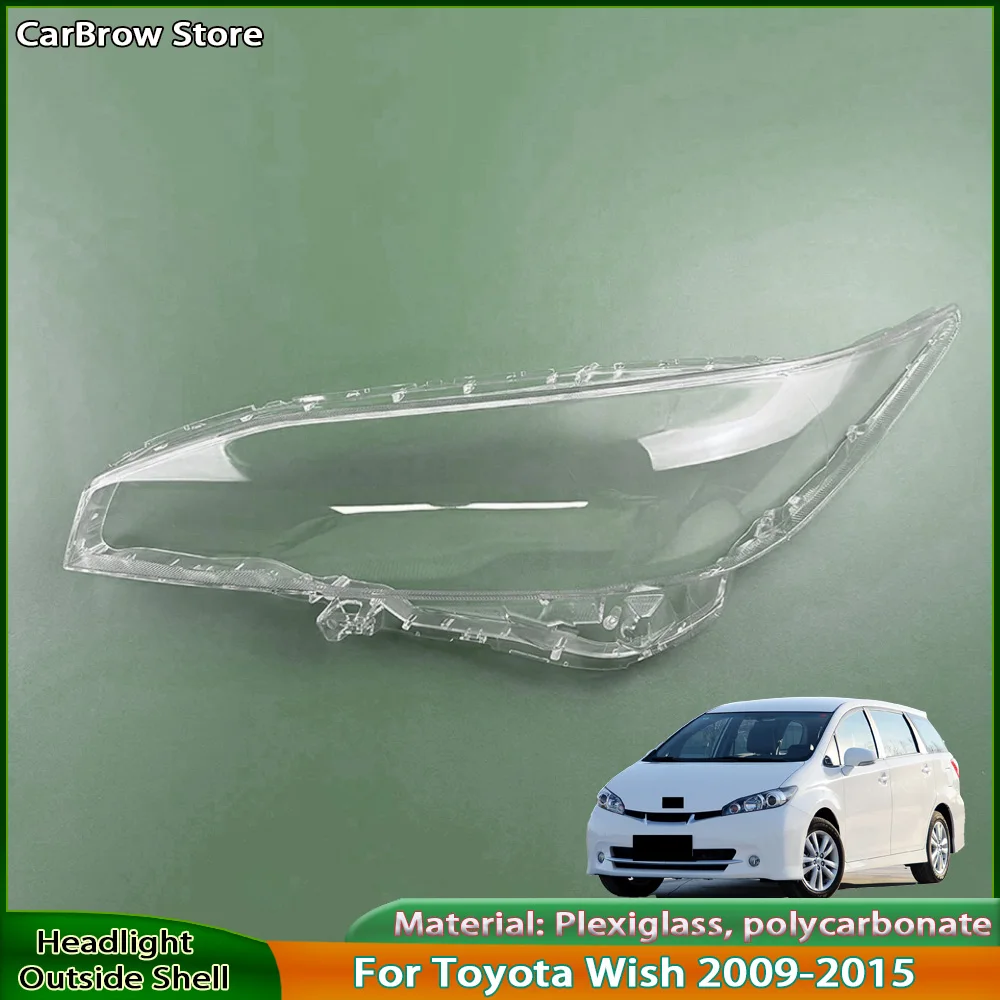 

Прозрачная крышка фары, абажур, линза для Toyota Wish 2009, 2010, 2011, 2012, 2013, 2014, 2015, корпус фары