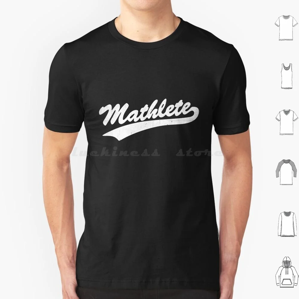 Mathlete T Shirt Men Women Kids 6Xl Mathlete Math Algebra Calculus Mathematics Geometry Math Teacher Math Nerd Pi Day Funny