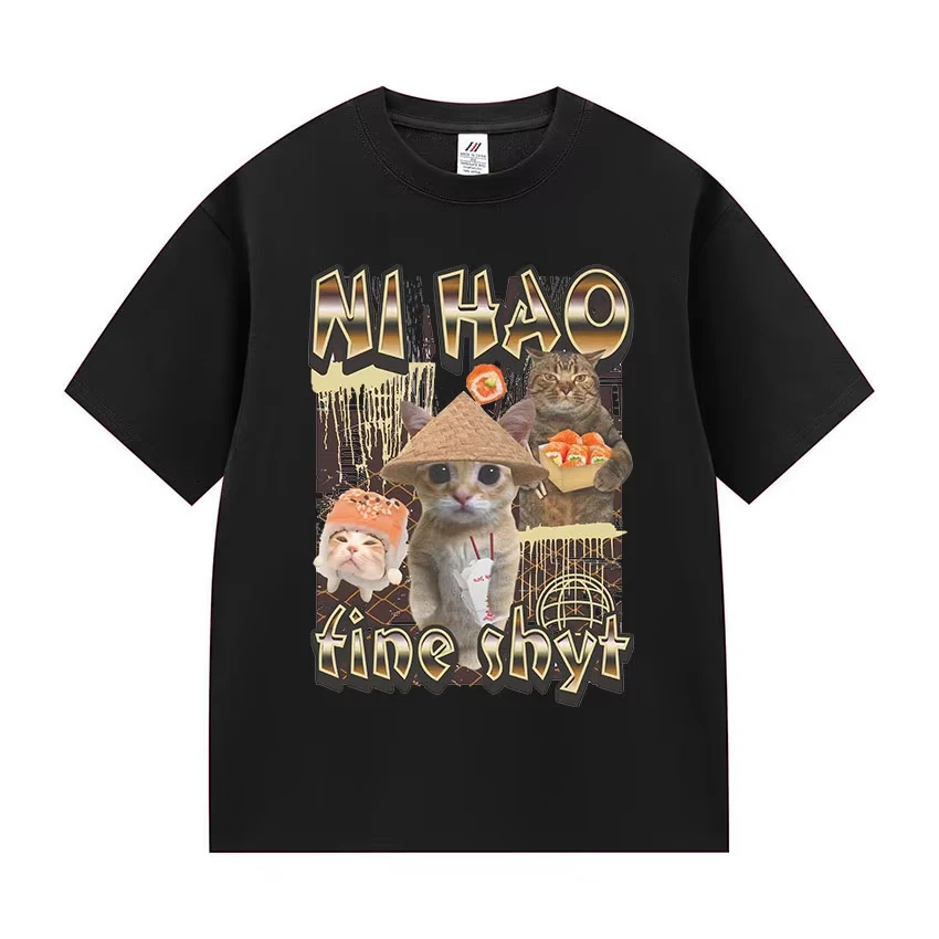 Hot Sale Ni Hao Fine Shyt Funny Cat Graphic T Shirt Unisex Vintage Harajuku T-shirt Soft Cotton Fabric Versatile for Daily Looks