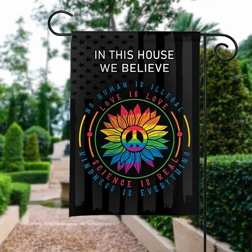 In This House We Believe Flag, Human Kind Flag, Equality Flag, Justice Flag HHZ UUV HHM WZZ yyi