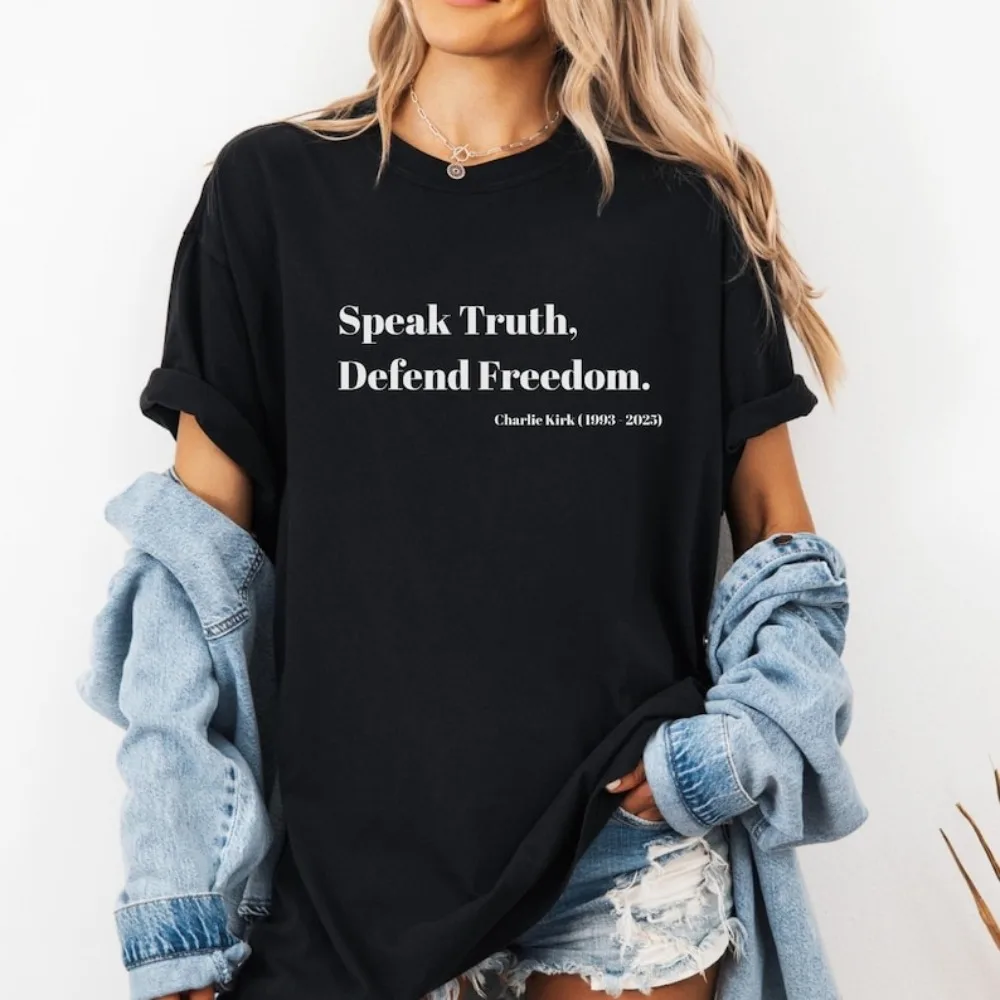 

Charlie Kirk Speak Truth Defend Freedom Shirt Prayers Up for Charlie Human Rights Activist Justice Political Shirts for Women