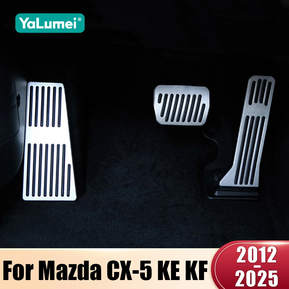 Für Mazda CX-5 CX5 CX5KE KF 2012-2021 2022 2023 2024 2025 Aluminium Auto Gaspedal Kraftstoff Bremse fußstütze Pedal Platte Pad Abdeckung
