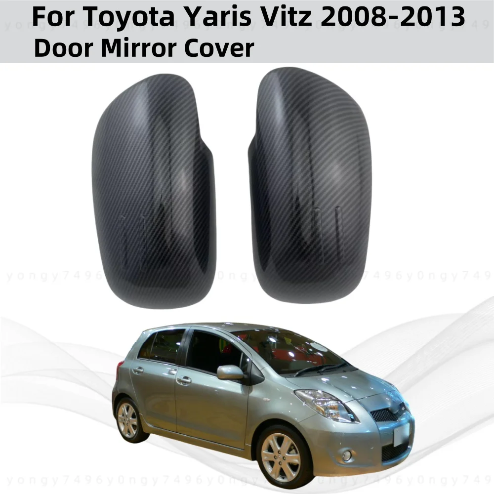 

Car Accessories Plated Rear view Accessories Door Mirror Cover Trim Paste Style For Toyota Yaris Vitz 2008 2009 2010 2012 2013