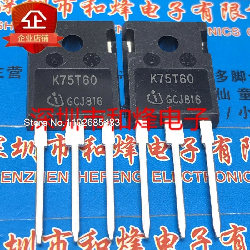 K75T60 IKW75N60T TO-247 600V 75A