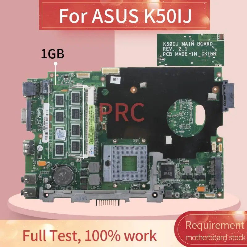 

K50IJ Mainboard For ASUS K40IJ K50IJ K5DIJ K60IJ X5DIJ K50AD Notebook Mainboard GL40 with 1G RAM Laptop Motherboard Tested