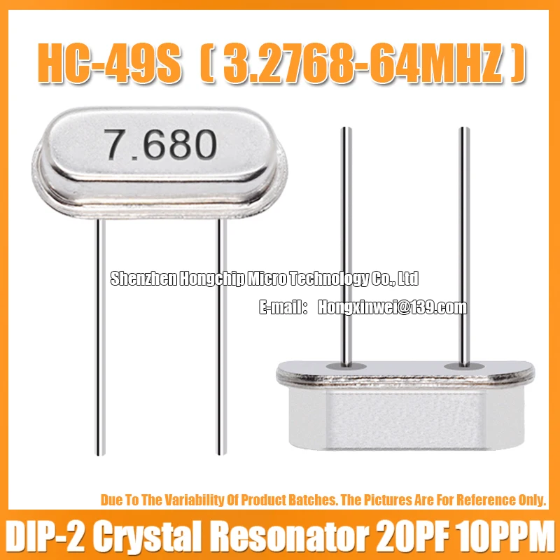 (10PCS) HC-49S 7.68M 7.68MHZ 7.680MHZ Direct Plug Passive Crystal Resonator DIP-2 20PF 10PPM Quartz Crystal
