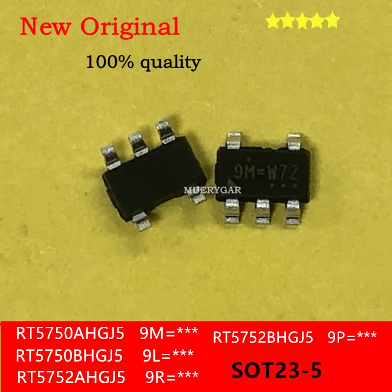 (10-200pieces/lot)100%New   RT5750AGHJ5   9M=***  RT5750BHGJ5  9L=***   RT5752AGHJ5   9R=***  RT5752BGHJ5   9P=***  SOT23-5  DC