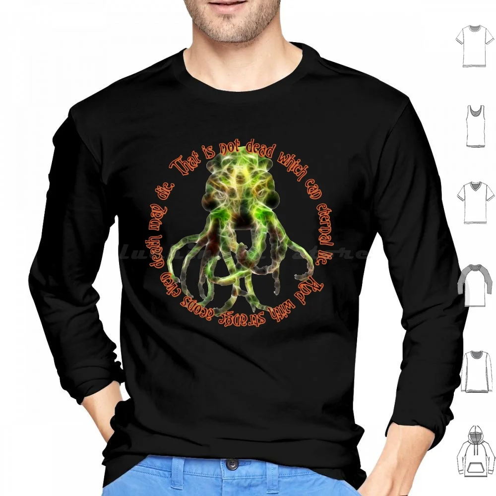 Cthulhu-That Is Not Dead Hoodie Cotton Long Sleeve Cthulhu Kutulu Death Die Eternal Demon Devil Ancient Chaos Khaos Hp Horror