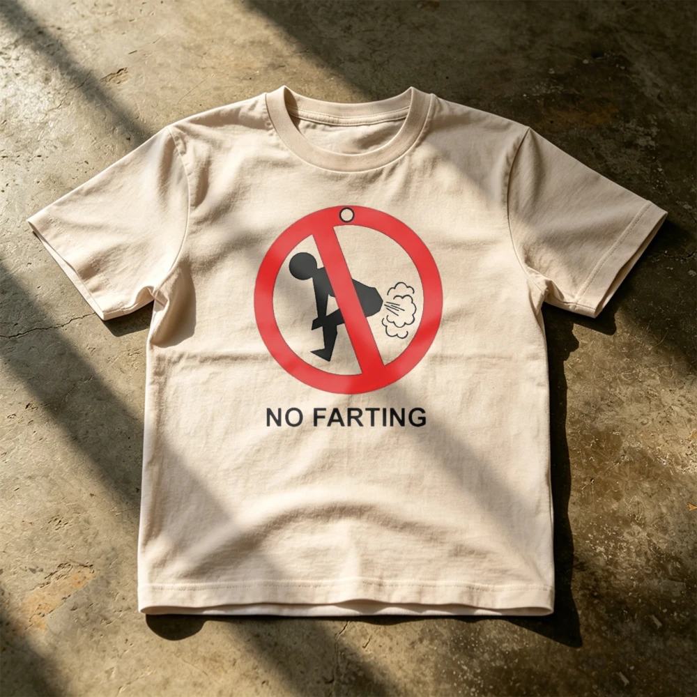 No Farting Ban Sign Funny Bum Graphic T Shirt Men Humorous Slogan Tee Prank Gag Gift Casual Summer Party T Shirt