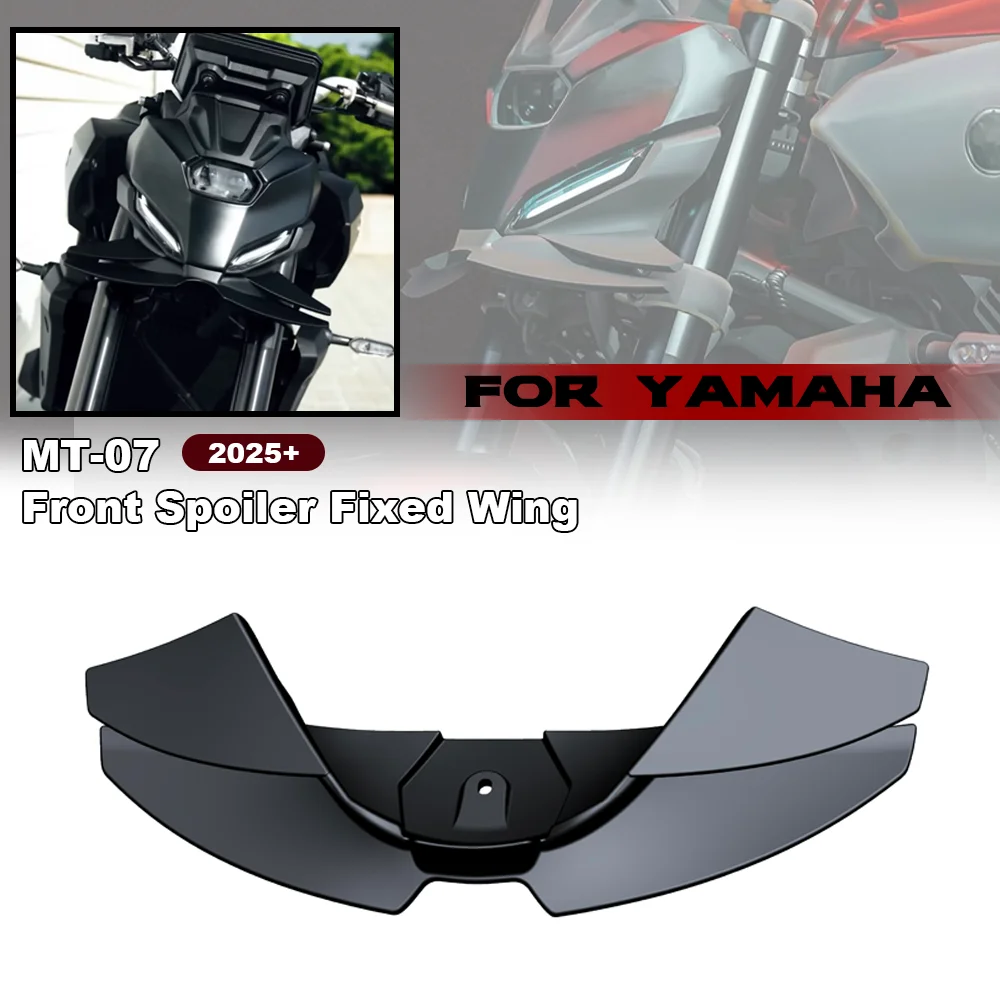 

For YAMAHA MT-07 MT07 2025 + Motorcycle Front Beak Spoiler Front Lip Fixed Wing Winglet Downforce Deflector New Accessories