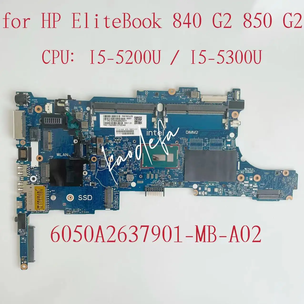 

for HP EliteBook 840 G2 Laptop Motherboard CPU: I5-5200U/I5-5300U DDR3 6050A2637901-MB-A02 799510-001 799510-601 799511-601
