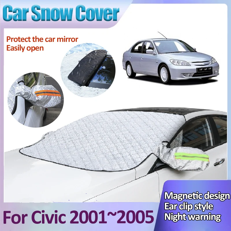 Snow Shields For Honda Civic MK7 EU ES EP EM 2001~2005 Easy Snow Removal Covers Winter Summer Windshield Coat Auto Accessories