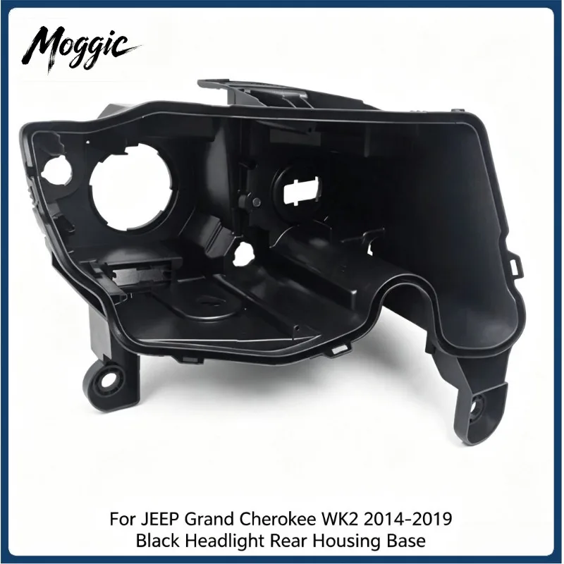Moggic Headlight Black Rear Housing Base For Grand Cherokee WK2 2014 2015 2016 2017 2018 2019 Headlamp Back Shell