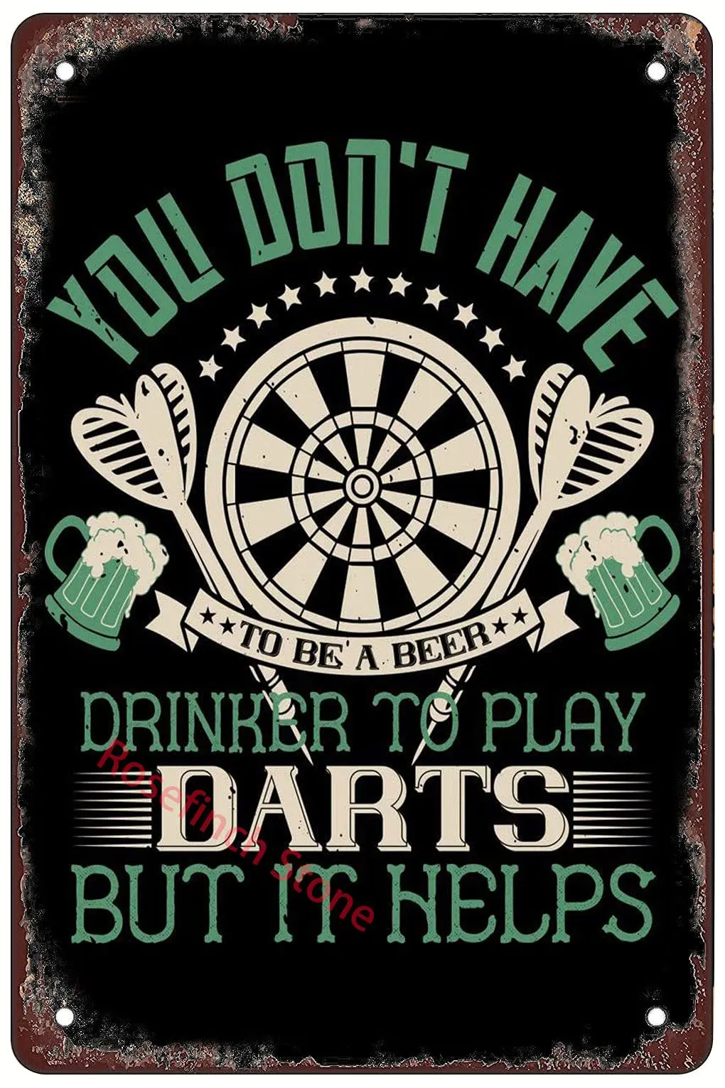 Rosefinch Stone Funny tin Sign Darts Quotes to be a Beer Drinker Helps for Outdoor Man Cave Home Wall Decor 8X12 inch sign  sign