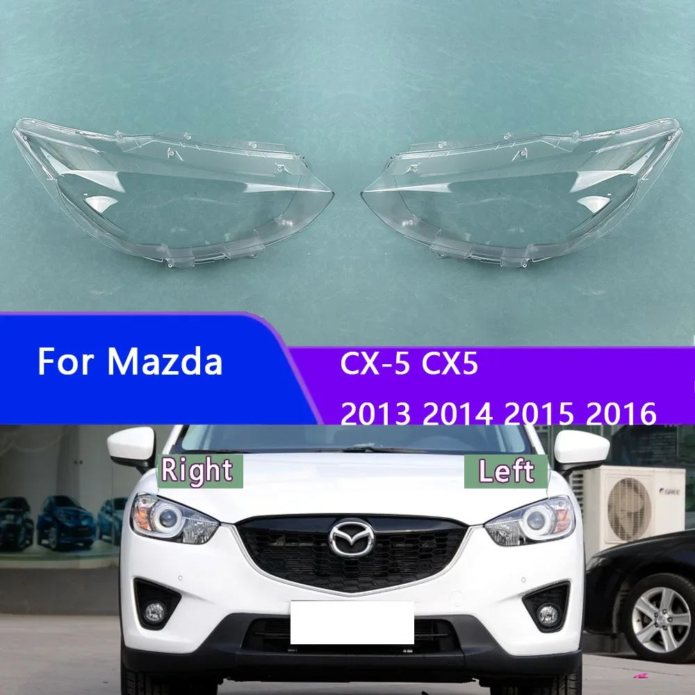 

For Mazda CX-5 CX5 2013 2014 2015 2016 Headlight Cover Headlamp Shell Lens Lampshade Transparent Shade Mask Plexiglass
