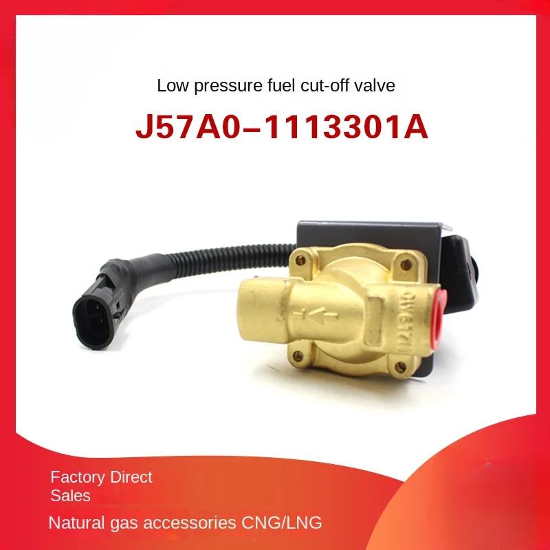 Low Pressure Fuel Shut-off Valve J57A0-1113301A Solenoid Valve Natural Gas Engine Original Factory