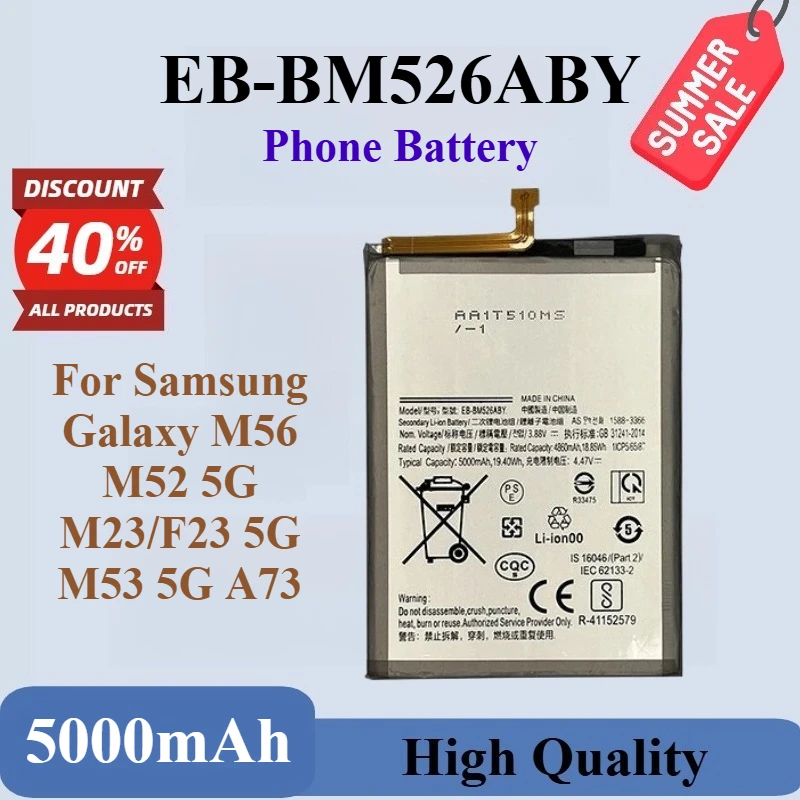 

High Quality For Samsung Galaxy M56 M52 5G M23/F23 5G M53 5G A73 Brand New Phone Battery 3.88V 5000mAh EB-BM526ABY EB-BM526ABS