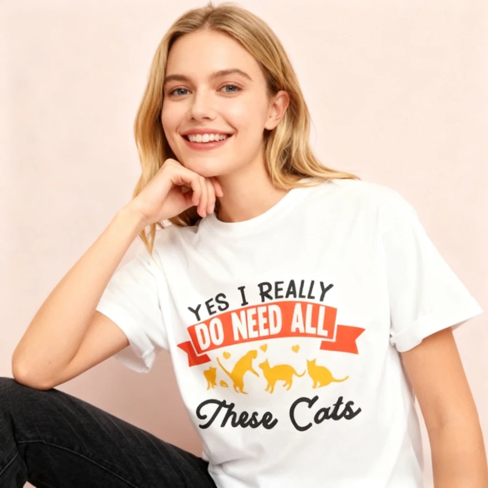 I Need All These Cats Funny Cat Lover T-Shirt Creative Design Cat Mama Gift Tshirt Cute Daily Life Casual Women Cotton Tee Tops