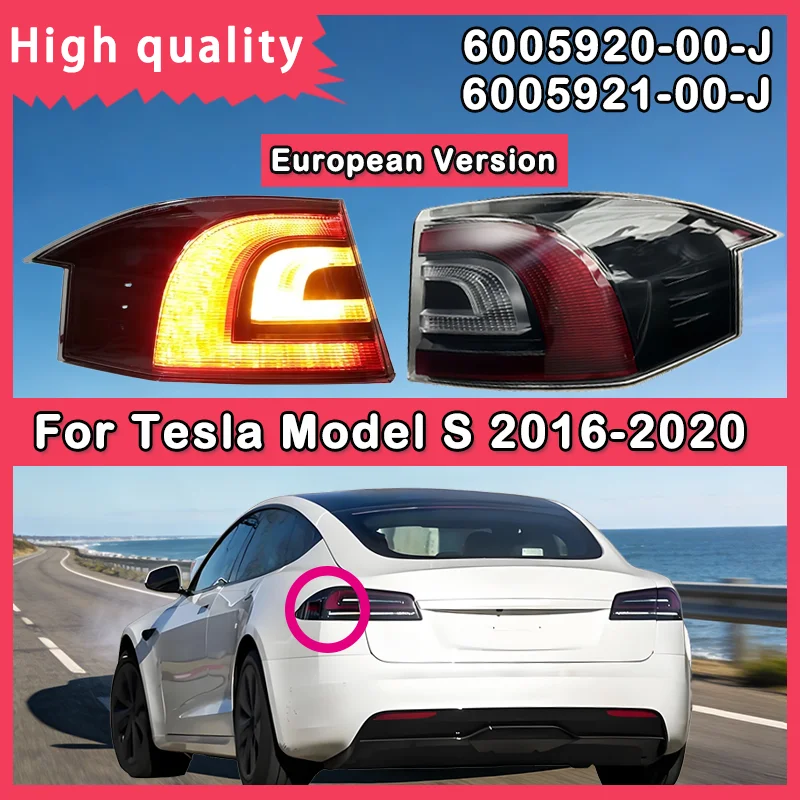 Pour Tesla Model S 2016-2020, feux arrière LED de voiture, clignotants arrière, feux de freinage, feux de stationnement, feux de route 6005920 6005921