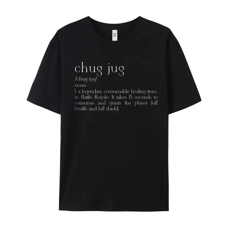 Chug Jug Definition - Funny Male Funny Outdoor Tees Crewneck Christmas Pure Cotton T-Shirt Street Short Sleeve Tshirts