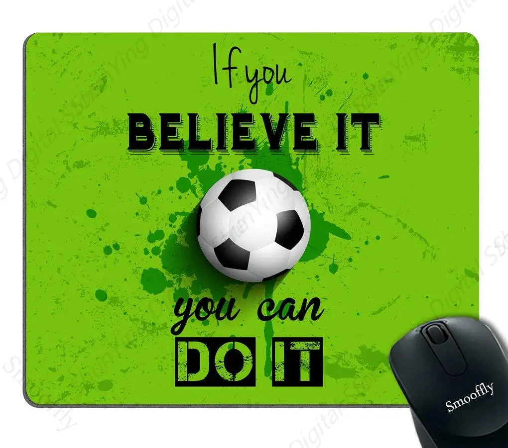 

Inspirational Quote If You Believe You Can Do It Football Printed Gaming Mouse Pad Is Suitable For Gaming Office Laptops And PC