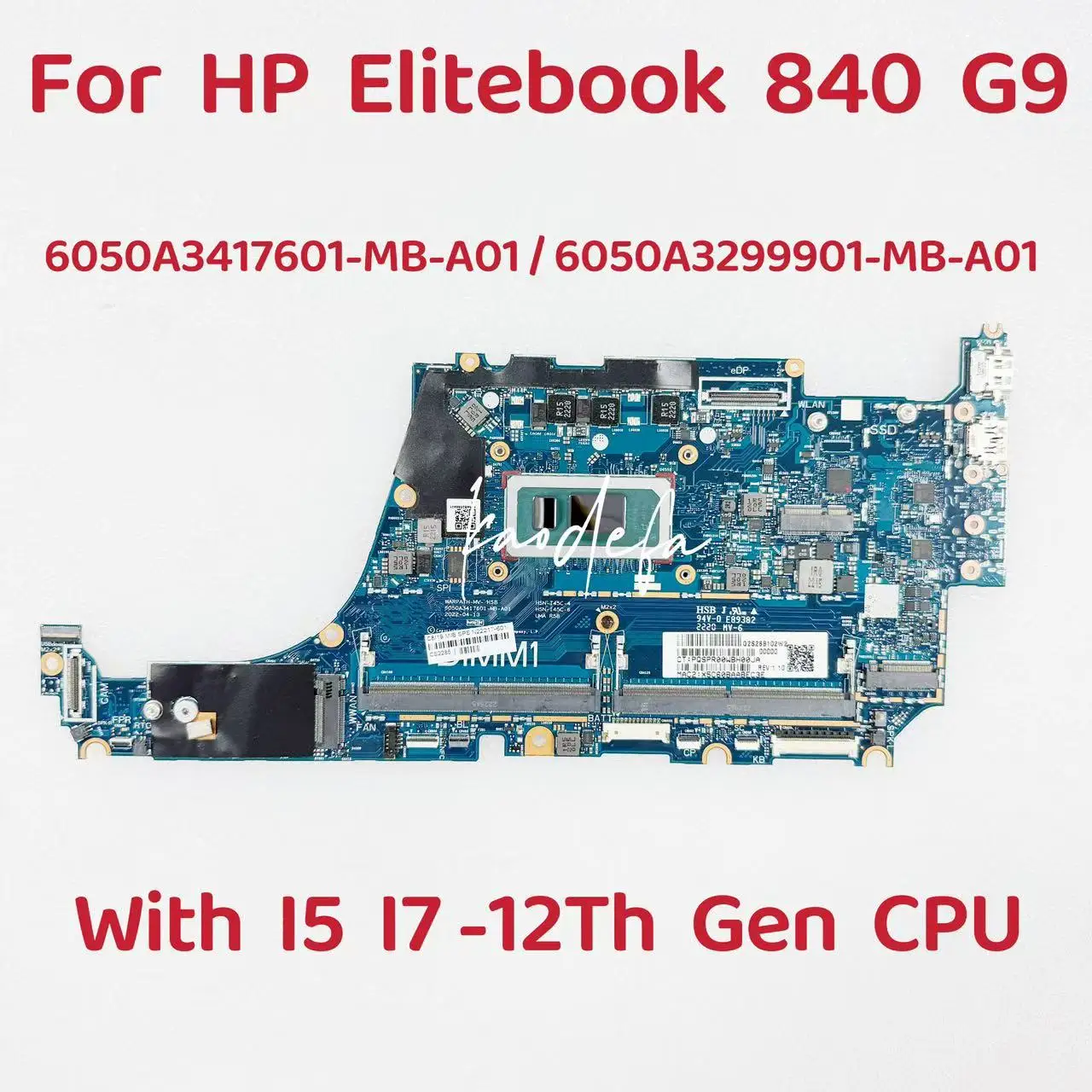 

6050А 3299901 -MB-A01 Материнская плата для ноутбука HP EliteBook 840 G9, материнская плата, процессор: I5-1235U I7-1255U N22217-601 6050A 3417601 -MB-A01