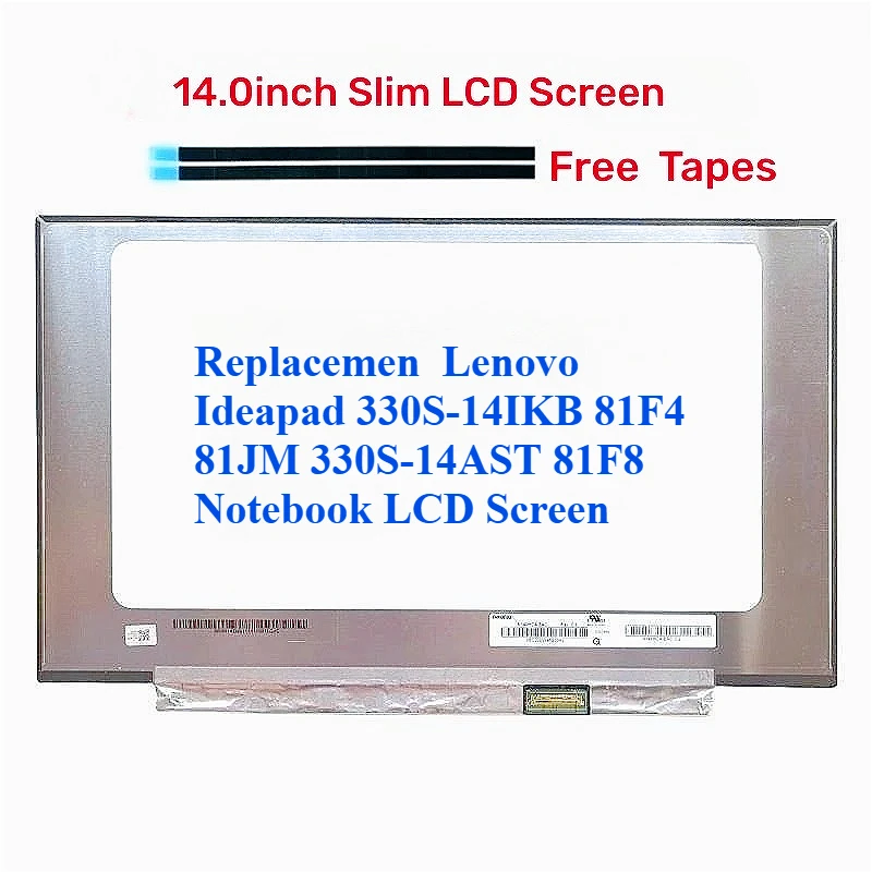

Для Lenovo Ideapad 330S-14IKB 81F4 81JM 330S-14AST 81F8 светодиодная ЖК-панель для ноутбука