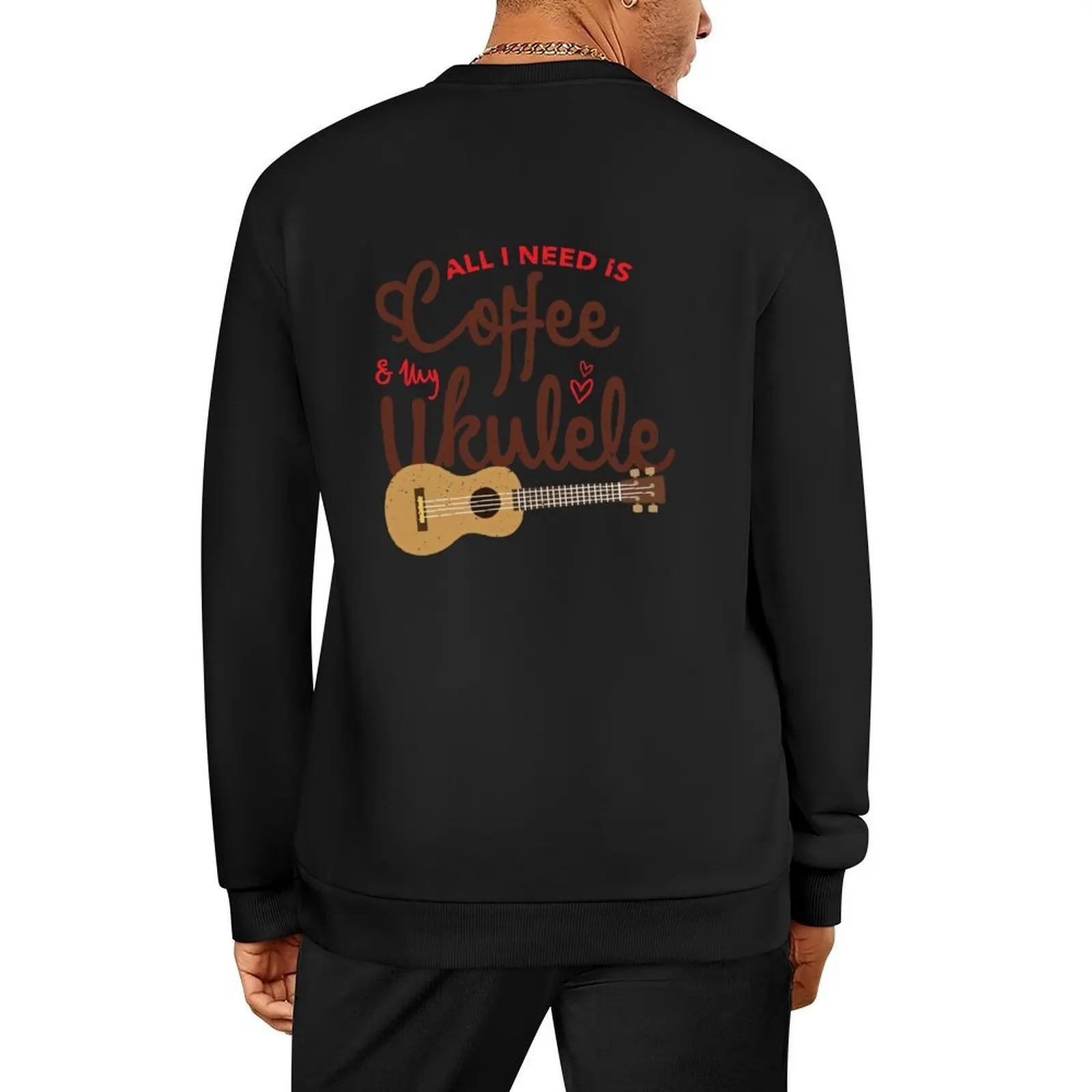 

all I need is coffee and my ukulele Pullover men clothing men's clothing tracksuit japanese style aesthetic sweatshirts
